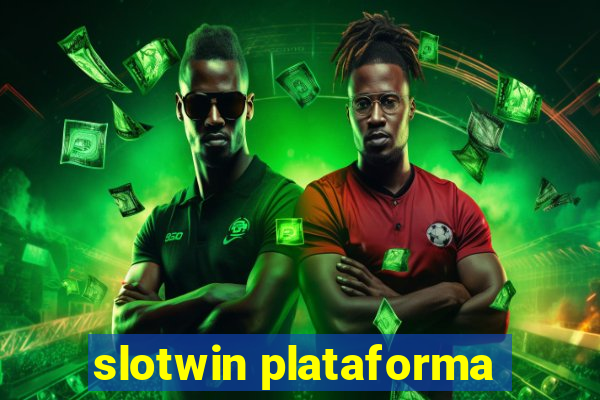 slotwin plataforma